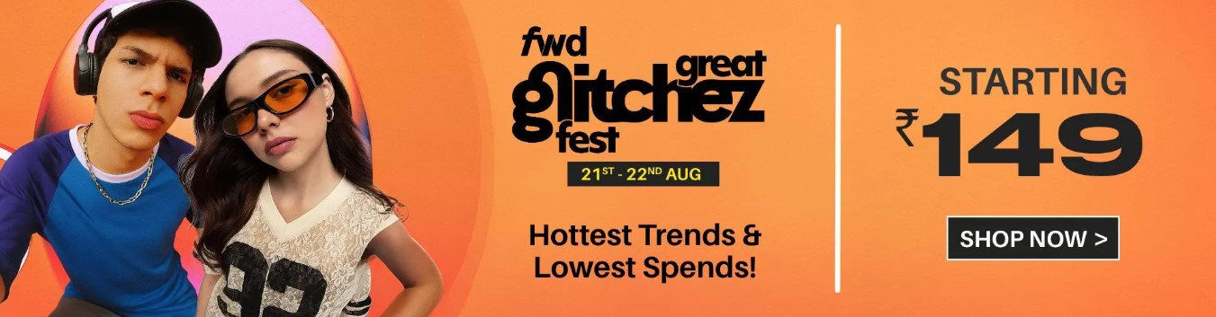 Myntra Fwd Great Glitchez Fest Sale